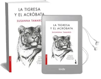Descargar AudioLibro La Tigresa y el Acrobata de Susanna Tamaro año 2018