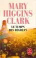 AudioLibro Le Temps des Regrets de Mary Higgins Clark