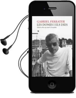 Descargar AudioLibro Les Dones i els Dies de Gabriel Ferrater Soler año 2018