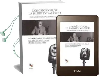 Descargar AudioLibro Los Orígenes de la Radio en Valencia de Ant Vallés Copeiro Del Villar año 2018