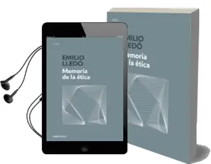 Descargar AudioLibro Memoria de la Etica de Emilio Lledo año 2018