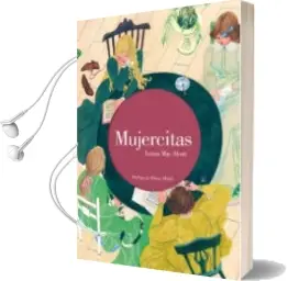 Descargar AudioLibro Mujercitas (Edición Ilustrada) de Louise May Alcott año 2018