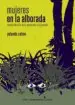 AudioLibro Mujeres en la Alborada: Nuestra Vida en la Selva: Nuestra Vida en la Guerrilla de Yolanda Colom