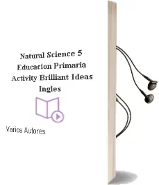 Descargar AudioLibro Natural Science 5º Educacion Primaria Activity (Brilliant Ideas) Ingles de Varios Autores año 2018