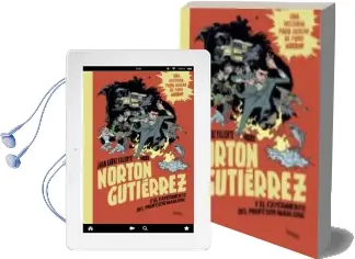 Descargar AudioLibro Norton Gutierrez y el Experimento del Profesor Maglione de Juan Saenz Valiente año 2018