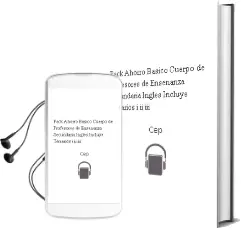 Descargar AudioLibro Pack Ahorro Basico Cuerpo de Profesores de Enseñanza Secundaria: Ingles. (Incluye Temarios i, ii, Iii) de Cep año 2018