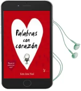Descargar AudioLibro Palabras con Corazon de Kate Jane Neal año 2018