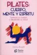 AudioLibro Pilates: Cuerpo, Mente y Espiritu de Sasha Borgia