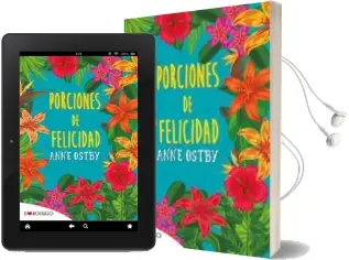 Descargar AudioLibro Porciones de Felicidad de Anne Ostby año 2018