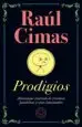 AudioLibro Prodigios: Almanaque Ilustrado de Criaturas Fantasticas y Otras Lamentables de Raul Cimas