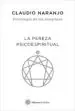 AudioLibro Psicología de los Eneatipos 9: La Pereza Psicoespiritual de Claudio Naranjo