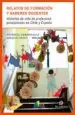AudioLibro Relatos de Formacion y Saberes Docentes: Historias de Vida de Profesores Principiantes en Chile y España de Patricia Hermosilla