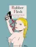 AudioLibro Rubber Flesh de Miguel Angel Martin