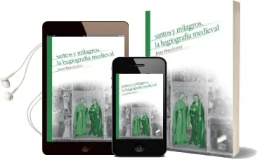 Descargar AudioLibro Santos y Milagros: La Hagiografia Medieval de Javier Perez Embid año 2018