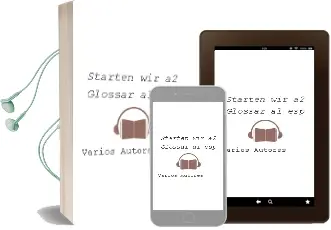 Descargar AudioLibro Starten wir a2 Glossar (Al.Esp.) de Varios Autores año 2018