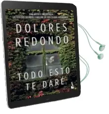 Descargar AudioLibro Todo Esto te Dare de Dolores Redondo año 2018