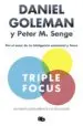 AudioLibro Triple Focus: Un Nuevo Acercamiento a la Educacion de Daniel Goleman