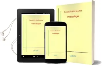 Descargar AudioLibro Tristezalegre de Francisco J. Blas Sanchez año 2018