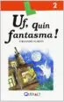 AudioLibro Uf, Quin Fantasma!. Llibre nº2 de Varios Autores