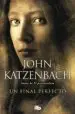 AudioLibro Un Final Perfecto de John Katzenbach
