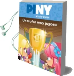 Descargar AudioLibro Un Trofeo muy Jugoso (Piny Institute of new York. Primeras Lecturas) de Varios Autores año 2018