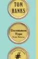 AudioLibro Uncommon Type de Tom Hanks