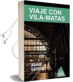 Descargar AudioLibro Viaje con Vila-Matas de Anne Serre año 2018