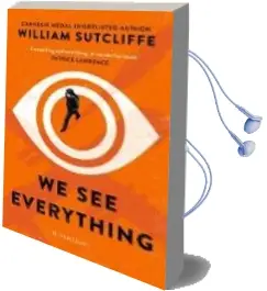 Descargar AudioLibro We see Everything de William Sutcliffe año 2018