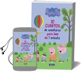 Descargar AudioLibro 10 Cuentos de Aventuras para Leer en 1 Minuto (Peppa Pig. Primera s Lecturas) de Varios Autores año 2018