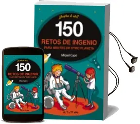 Descargar AudioLibro 150 Retos de Ingenio para Mentes de Otro Planeta de Miquel Capo año 2018