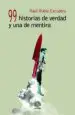 AudioLibro 99 Historias de Verdad y una de Mentira de Raúl Rubio Escudero