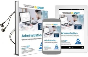 Descargar AudioLibro Administrativo del Servicio de Salud de las Illes Balears (Ib-Salut). Temario Parte Informática/Ofimática de Varios Autores año 2018