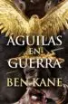 AudioLibro Aguilas en Guerra (Aguilas de Roma 1) de Ben Kane