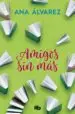 AudioLibro Amigos, sin mas (Serie Amigos 4) de Ana Alvarez