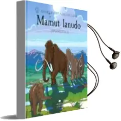 Descargar AudioLibro Animales de la Prehistoria :Mamut Lanudo de Gary Jeffers año 2018