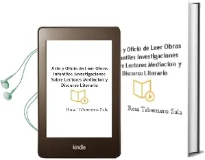 Descargar AudioLibro Arte y Oficio de Leer Obras Infantiles: Investigaciones Sobre Lectores, Mediacion y Discurso Literario de Rosa Tabernero Sala año 2018