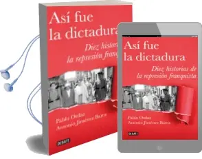 Descargar AudioLibro Así fue la Dictadura de Pablo Ordaz año 2018