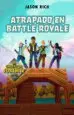 AudioLibro Atrapados en Battle Royale de Devin Hunter