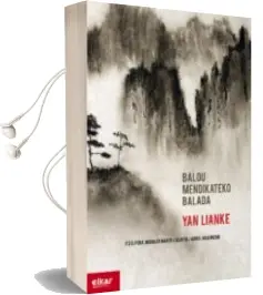 Descargar AudioLibro Balou Mendikateko Balada de Yan Lianke año 2018