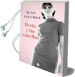 Descargar AudioLibro Berta y las Estrellas de Juan Vilches año 2018