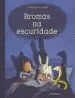AudioLibro Bromas na Escuridade de Daniela Kulot