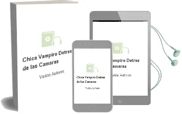 Descargar AudioLibro Chica Vampiro: Detras de las Camaras de Varios Autores año 2018