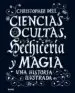 AudioLibro Ciencias Ocultas, Hechiceria y Magia: Una Histoira Ilustrada de Christopher Dell