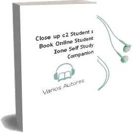 Descargar AudioLibro Close up c2 StudentS Book + Online Student Zone + Self-Study Companion de Varios Autores año 2018