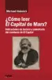 AudioLibro ¿Cómo Leer el Capital de Marx? de Michael Heinrich
