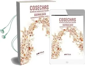 Descargar AudioLibro Cosechas: Relatos de Gente Pequeña de Gustavo Duch año 2018