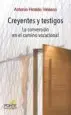 AudioLibro Creyentes y Testigos: La Conversion en el Camino Vocacional de Antonio Hiraldo Velasco