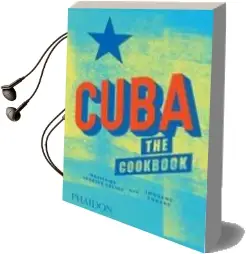 Descargar AudioLibro Cuba: The Cookbook de Madelaine Vazquez Galvez año 2018