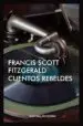 AudioLibro Cuentos Rebeldes de Francis Scott Fitzgerald