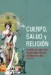 AudioLibro Cuerpo, Salud y Religion de Varios Autores